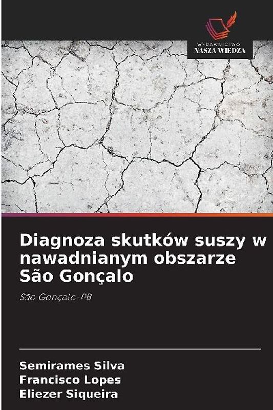 Diagnoza skutków suszy w nawadnianym obszarze São Gonçalo