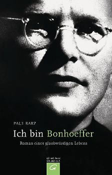 Ich bin Bonhoeffer