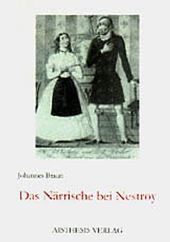 Das Närrische bei Nestroy