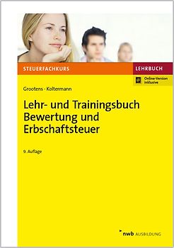 Lehr- und Trainingsbuch Bewertung und Erbschaftsteuer