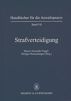Bd. VII: Strafverteidigung