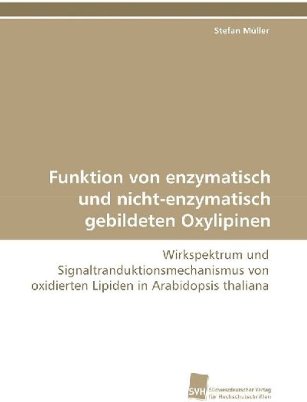 Funktion von enzymatisch und nicht-enzymatisch gebildeten Oxylipinen