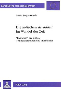 Die indischen "devadasis</I> im Wandel der Zeit