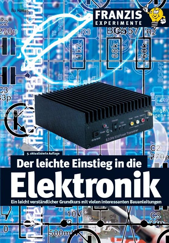 Der leichte Einstieg in die Elektronik