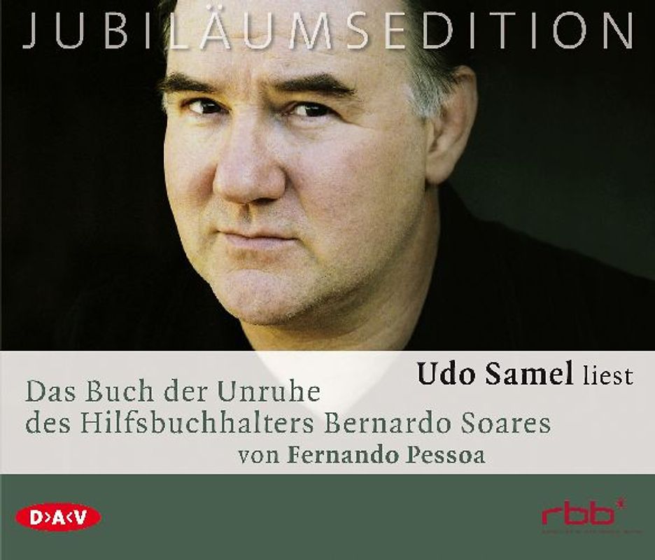 Das Buch der Unruhe des Hilfsbuchhalters Bernardo Soares