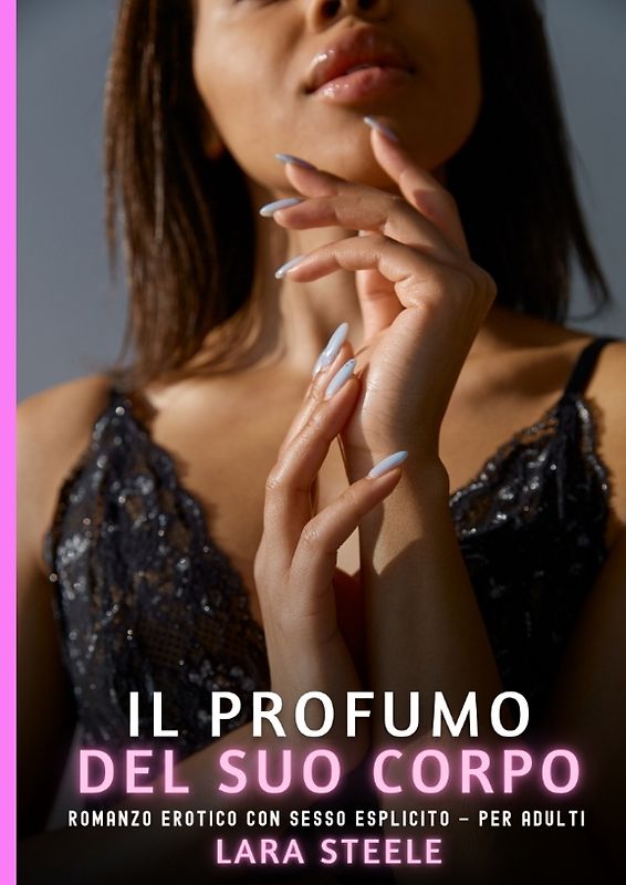 Il Profumo del suo Corpo