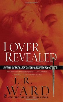 Lover Revealed: A Novel of the Black Dagger Brotherhood - J.R. Ward
