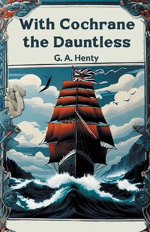 With Cochrane the Dauntless