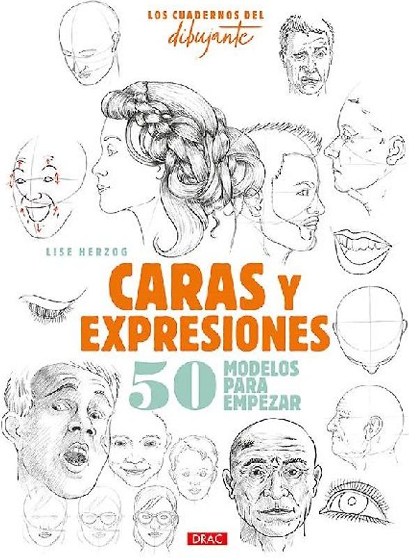 Caras y expresiones : 50 modelos para empezar