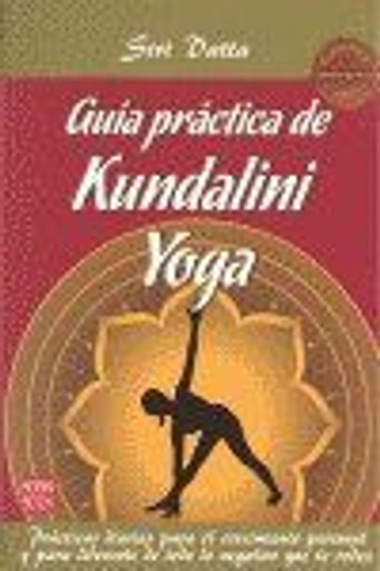Guía práctica de kundalini yoga