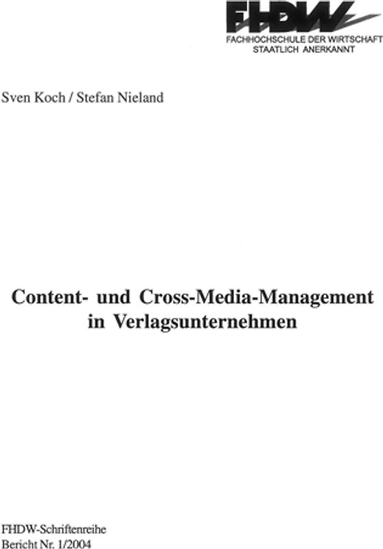 Content- und Cross-Media-Management in Verlagsunternehmen