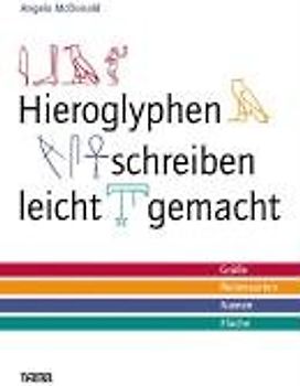 Hieroglyphen schreiben leicht gemacht