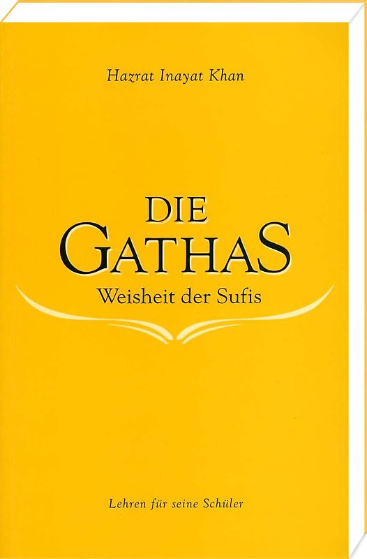 Die Gathas - Weisheit der Sufis