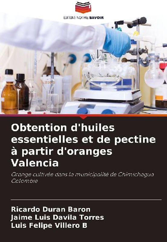 Obtention d'huiles essentielles et de pectine à partir d'oranges Valencia