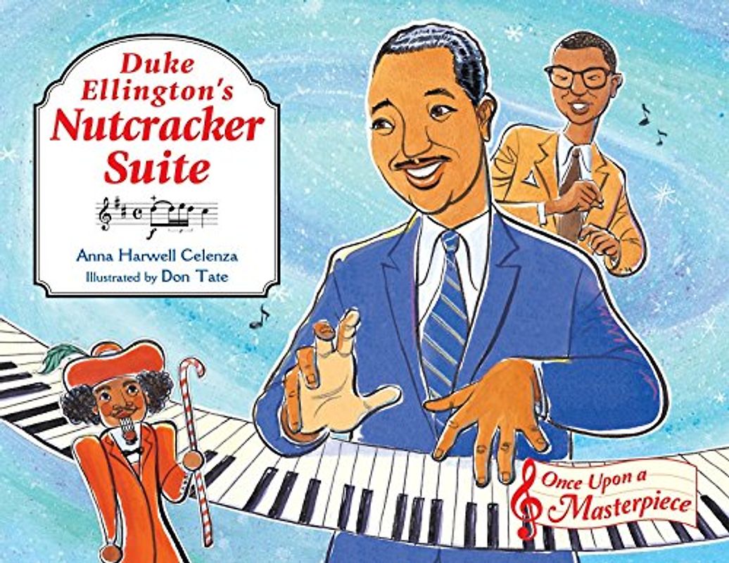 Duke Ellington's Nutcracker Suite (Once Upon a Masterpiece, Band 5)
