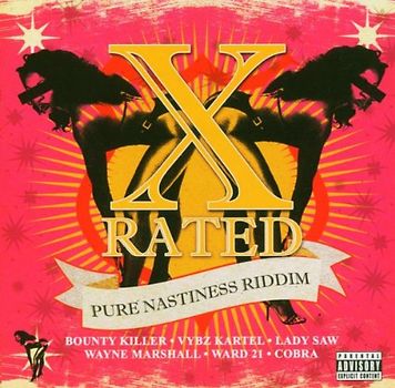 Various - X Rated-Pure Nastiness Riddim