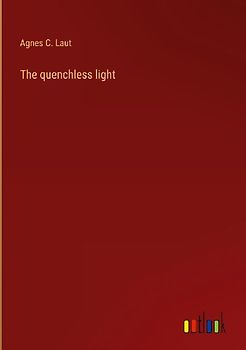The quenchless light