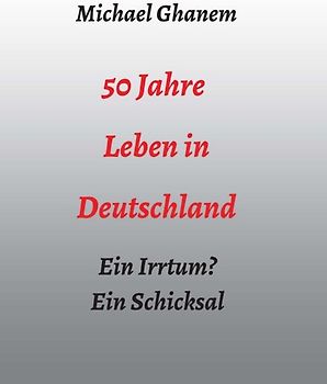 50 Jahre Leben in Deutschland