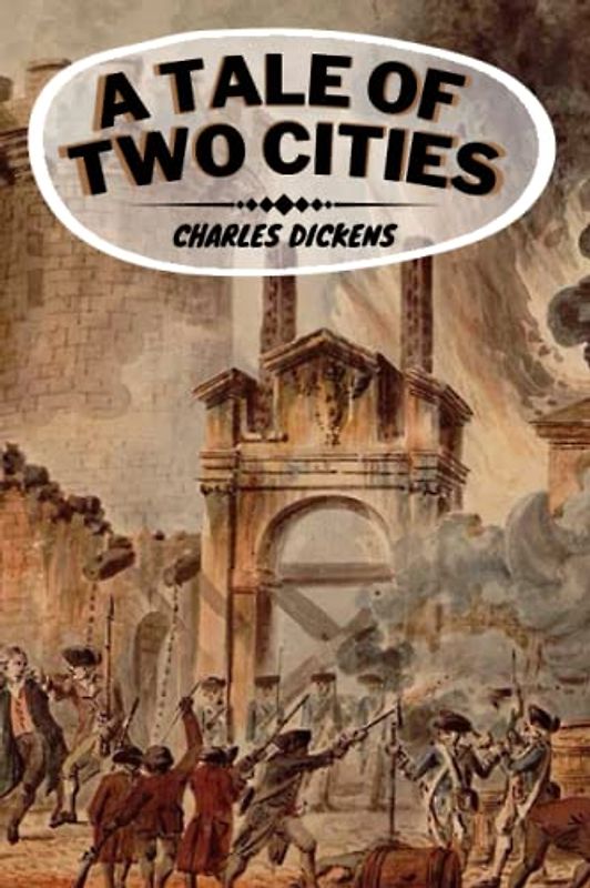 A TALE OF TWO CITIES (Annotated)