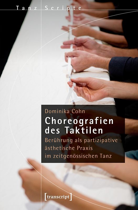 Choreografien des Taktilen