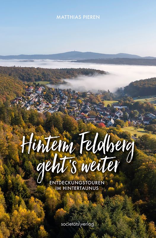 Hinterm Feldberg geht’s weiter