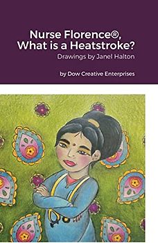 Nurse Florence®, What is a Heatstroke?