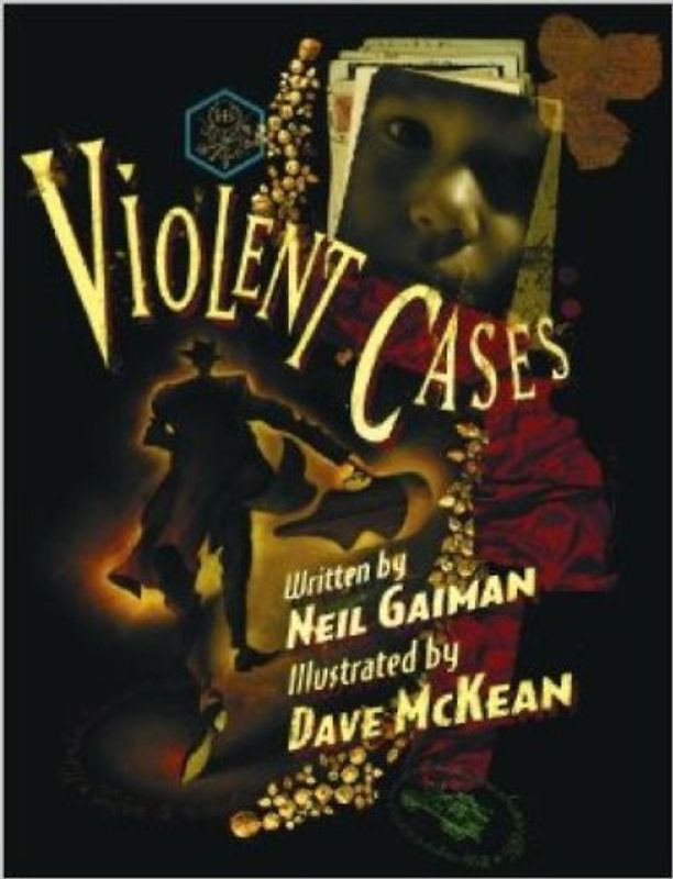 Violent Cases: Neil Gaiman And Dave McKean