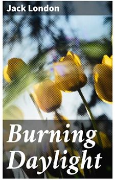 Burning Daylight