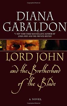 Lord John and the Brotherhood of the Blade - Gabaldon, Diana