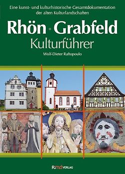 Kulturführer Rhön • Grabfeld