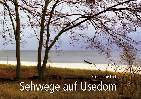 Sehwege auf Usedom