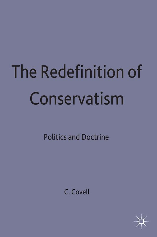 The Redefinition of Conservatism