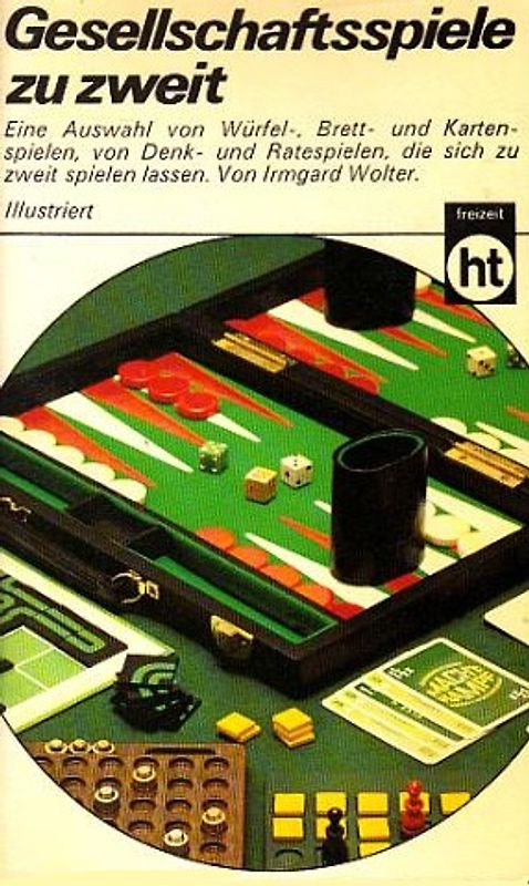 Gesellschaftsspiele zu zweit. - Irmgard Wolter