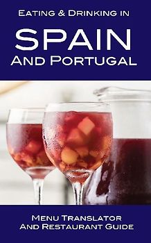 Eating & Drinking in Spain and Portugal