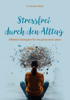 Stressfrei durch den Alltag