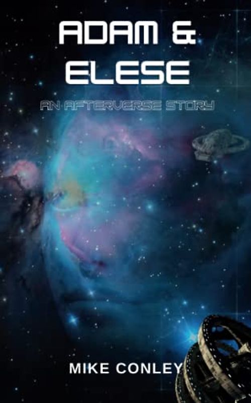 Adam & Elese: An Afterverse Story (The Afterverse)