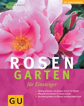 Rosengarten für Einsteiger