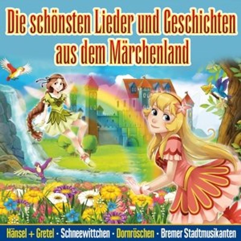Various - Die schönsten Lieder & Geschichten aus dem Märchenland