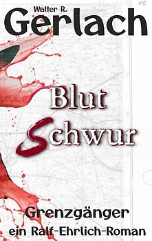 Grenzgänger: Blutschwur