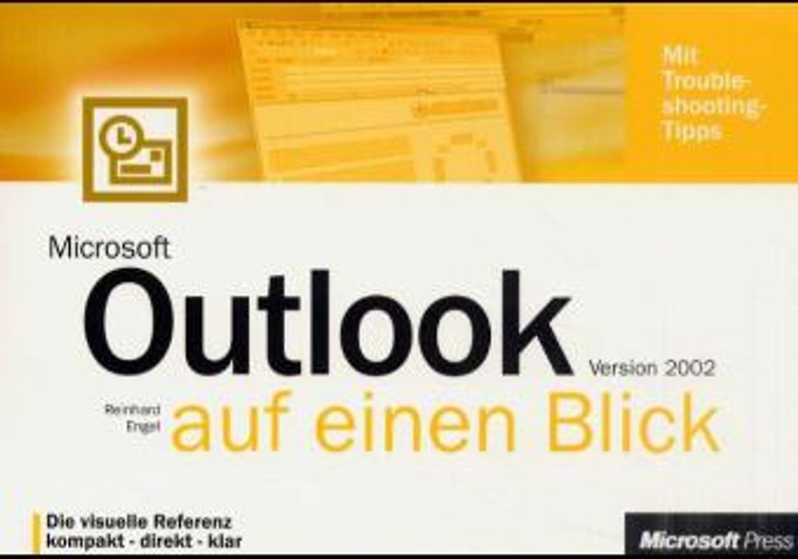 Microsoft Outlook Version 2002 auf einen Blick