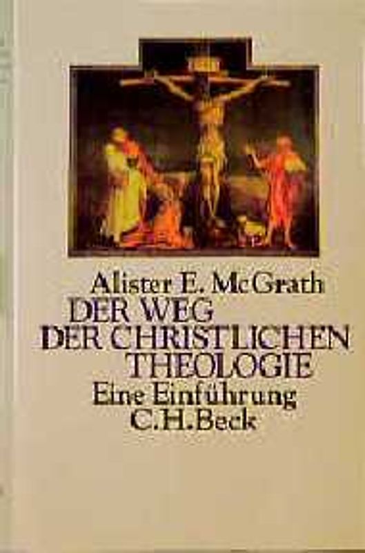 Der Weg der christlichen Theologie