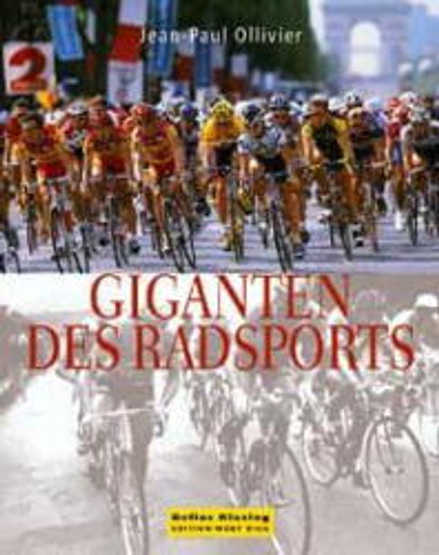 Giganten des Radsports