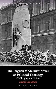 The English Modernist Novel as Political Theology