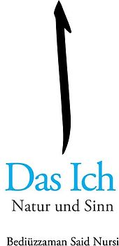 Das Ich - Natur und Sinn