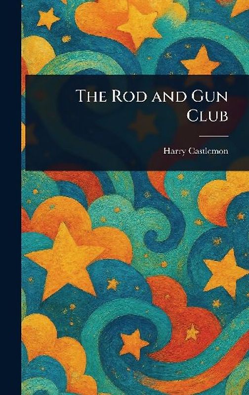 The Rod and Gun Club
