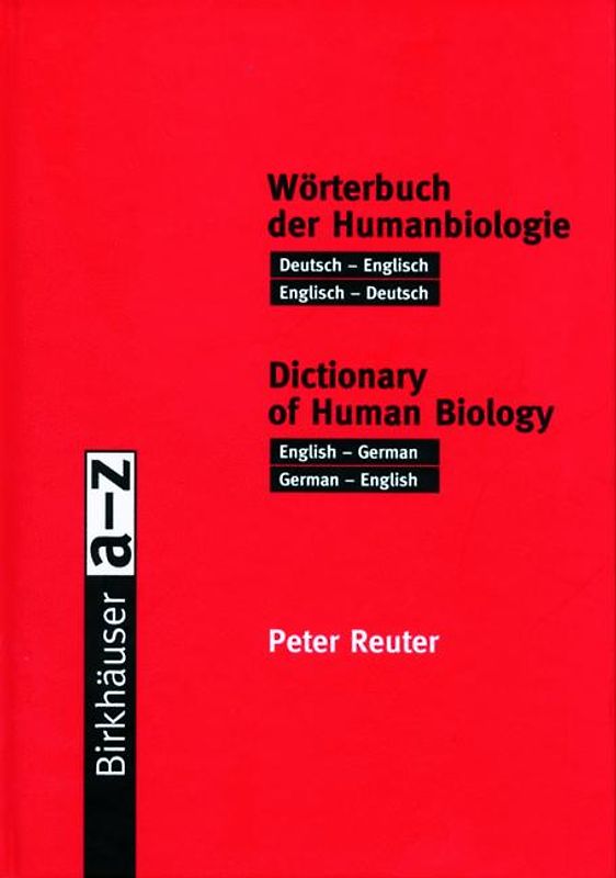 Wörterbuch der Humanbiologie / Dictionary of Human Biology