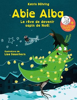 Abie Alba - Le rêve de devenir sapin de Noël
