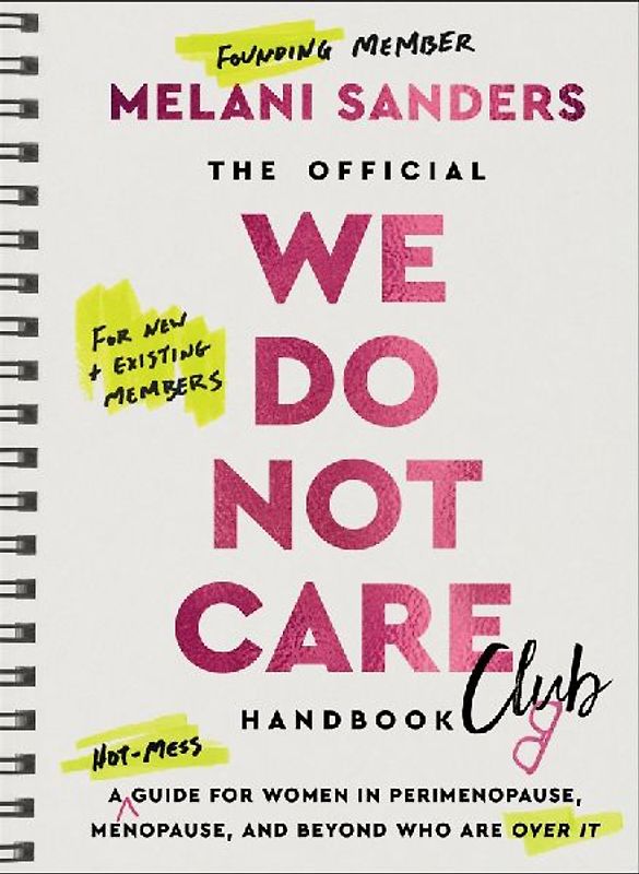 The Official We Do Not Care Club Handbook