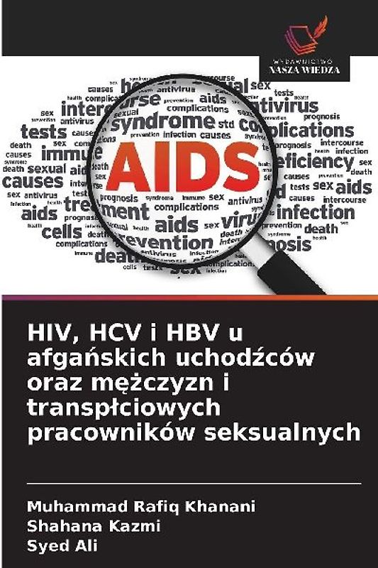 HIV, HCV i HBV u afga¿skich uchod¿ców oraz m¿¿czyzn i transp¿ciowych pracowników seksualnych