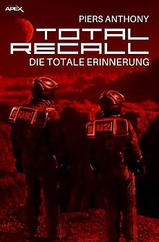 TOTAL RECALL – Die totale Erinnerung
